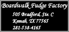 BOAEDWALK FUDGE FACTORY Voted one of the top ten Fudge Shops in the nation