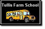 tULLIS fARM SCHOOL